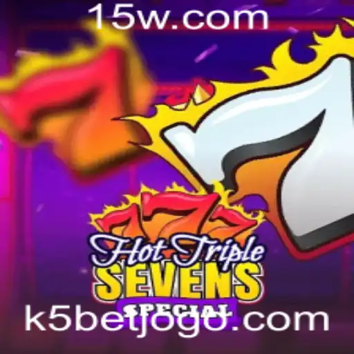 Explore o Excitante Jogo de Cassino HotTripleSevensSpecial com K5Bet