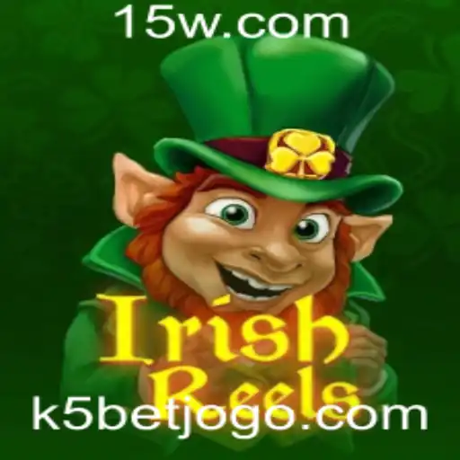 Descubra o Fascínio do Jogo IrishReels com K5Bet