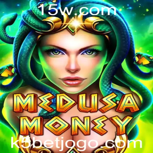Descubra o Fascinante Jogo MedusaMoney no K5Bet