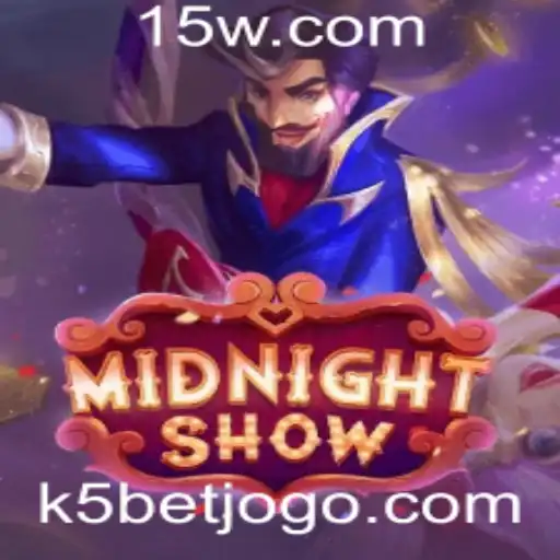 Descubra as Emoções do Jogo MidnightShow e a Apostila K5Bet